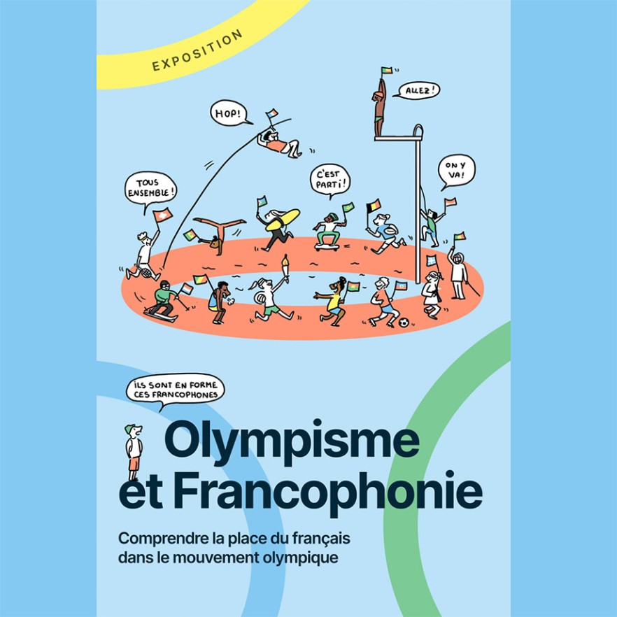 exposition1olympismefrancophonieciteAinternationaledelalanguefrancaisecopie.jpg - Cl&#x00E9;mentine&#x20;LATRON | Virginie